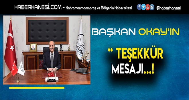BAŞKAN OKAY’DAN TEŞEKKÜR