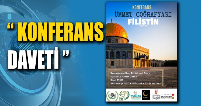 FİLİSTİN KONFERANSINA DAVET