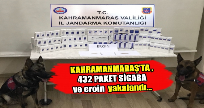 KAHRAMANMARAŞ'TA KAÇAK OPERASYONU