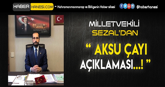 SEZAL - AKSU ÇAYI'NIN MÜCADELESİNİ VERİYORUM