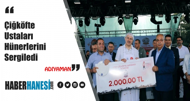 Çiğköfte Ustaları Hünerlerini Sergiledi