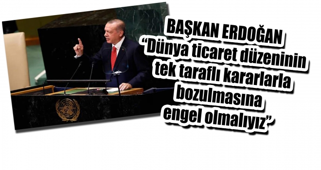 Cumhurbaşkanı Erdoğan, BM 73. Genel Kurulu’nda konuştu
