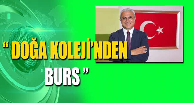 DOĞA KOLEJİ’NDEN 0’E VARAN BURSLULUK SINAVI