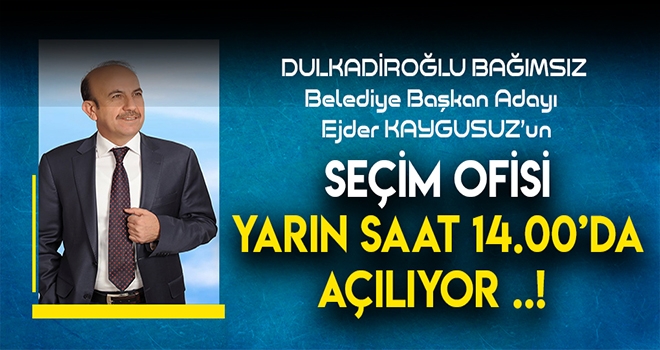 Bağımsız Aday Ejder Kaykusuz seçim ofisini açıyor
