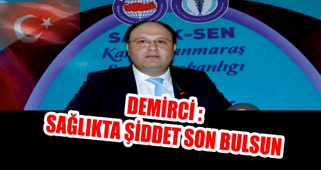 Sağlıkta Şiddet Son Bulsun