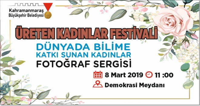 BÜYÜKŞEHİR’DEN ÜRETEN KADINLAR FESTİVALİ