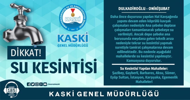 KASKİ'DEN SU KESİNTİSİ DUYURUSU