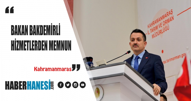 BAKAN PAKDEMİRLİ’DEN YEDİKUYULAR’A ÖVGÜ