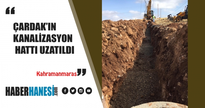 ÇARDAK’IN KANALİZASYON HATTI UZATILDI