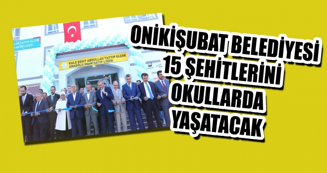 Onikişubat Belediyesi Şehitlerin Adını Unutturmayacak