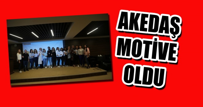 AKEDAŞ ELEKTRİK PERAKENDE SATIŞ A.Ş. MOTİVASYON VE İLETİŞİM EĞİTİMİ