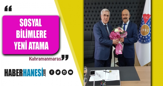 KSÜ SOSYAL BİLİMLER MYO'ya YENİ ATAMA