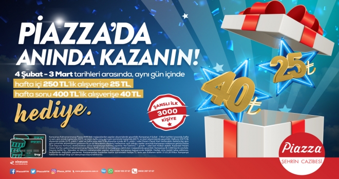Piazza harcadıkça kazandıracak