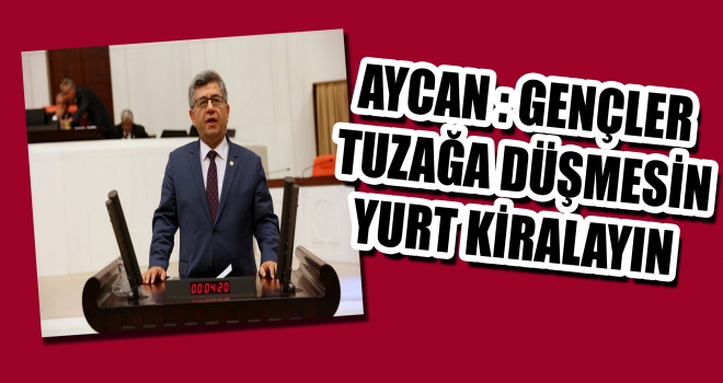 Aycan - YURTKUR acilen yurt kiralamalıdır