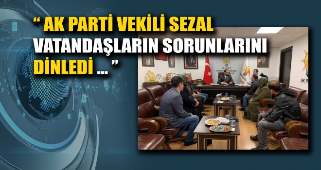 SEZAL - VATANDAŞIN BENİMSEYECEĞİ ADAYLAR BELİRLENECEKTİR