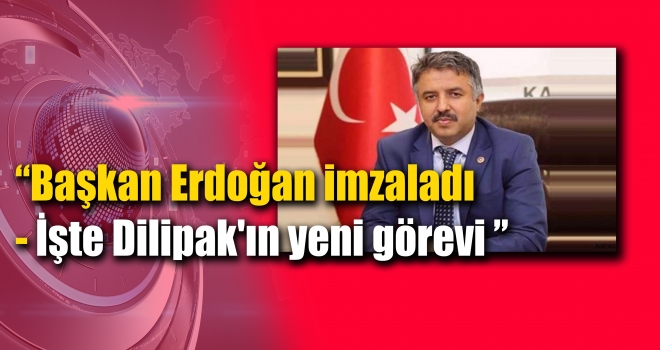 Başkan Erdoğan imzaladı- İşte Dilipak'ın yeni görevi