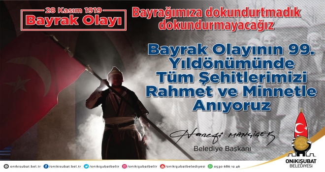 Mahçiçek “Bağımsızlığımızı Koruyacak, Şanlı Bayrağımızı Dalgalandıracağız”