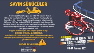 Kahramanmaraş'ta Uluslararası Yarış Öncesi Parklanma Uyarısı