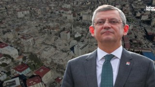 CHP Lideri Özgür Özel 6 Şubat'ta Kahramanmaraş'ta!