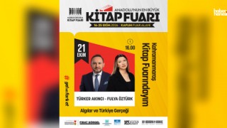 Fulya Öztürk ve Türker Akıncı Anadolu’nun En Büyük Kitap Fuarında Konuşacak